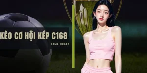 Kèo cơ hội kép C168